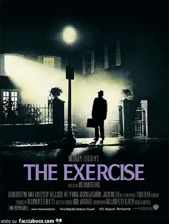 The Exorcist/Exercise